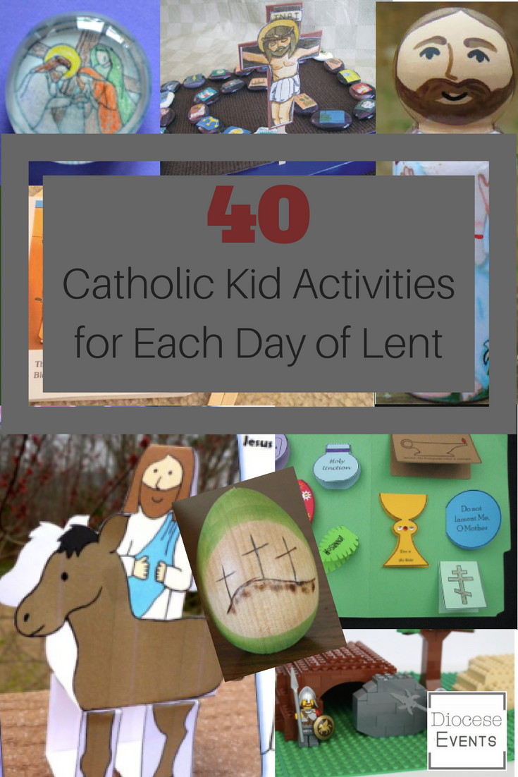 Catholic Kid Activities for Each Day of Lent brought to your from Diocese Events