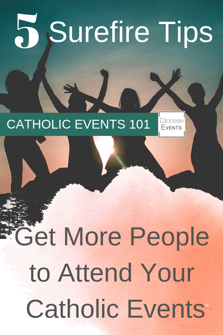 Get More people to attend your catholic events