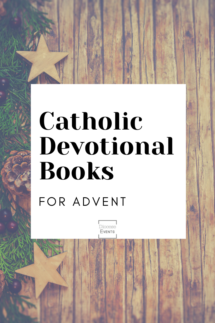 Catholic devotional books for advent recommendations prepare for Christmas